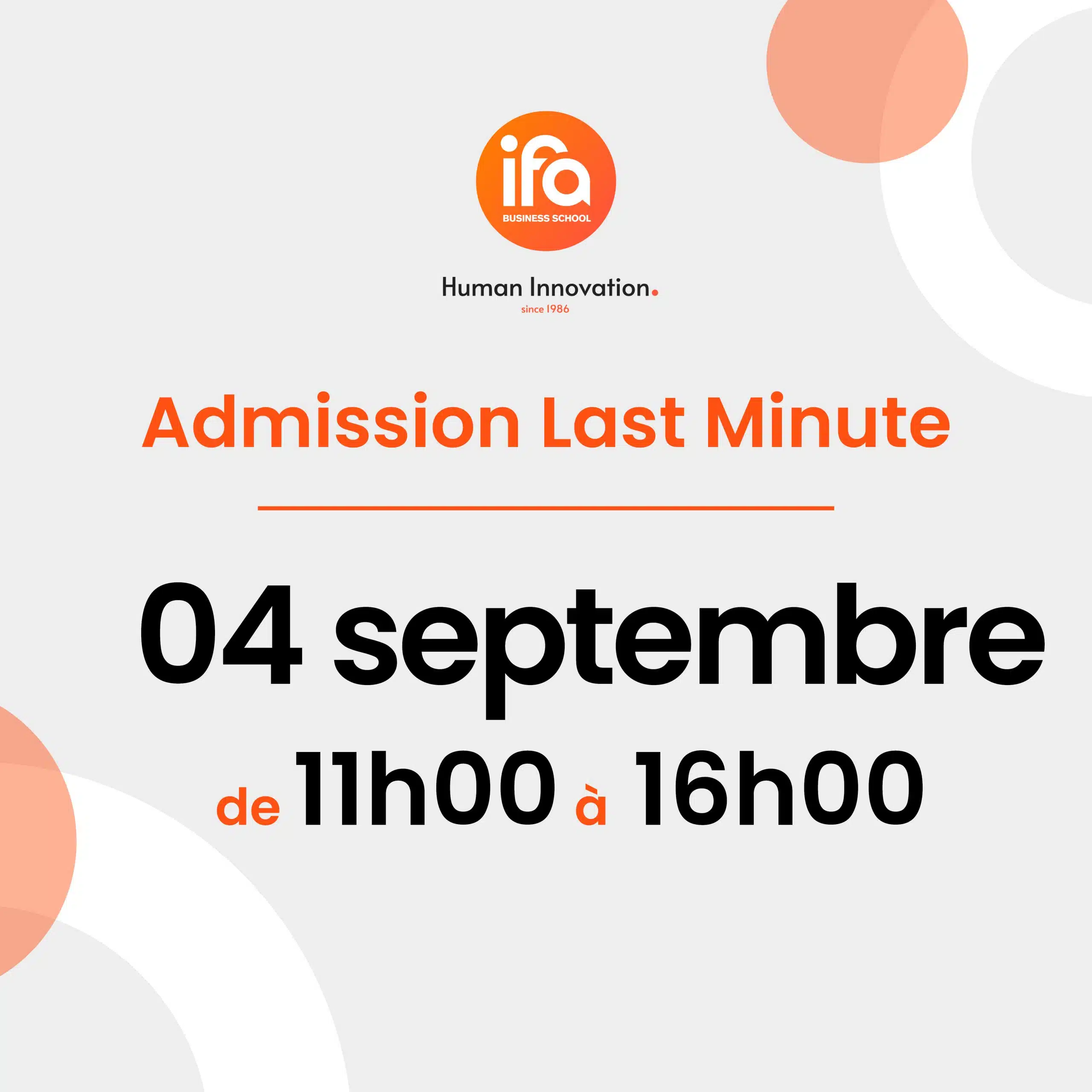 Admission Last Minute : Lundi 04 septembre de 11h à 16h